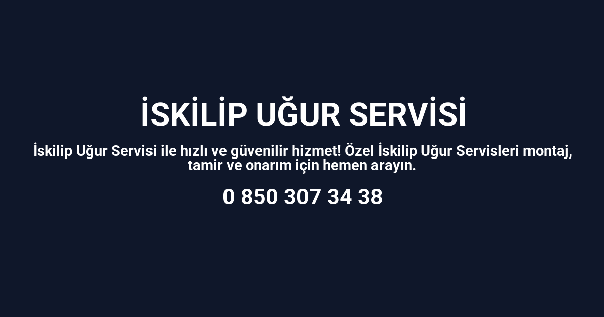 İskilip Uğur Servisi